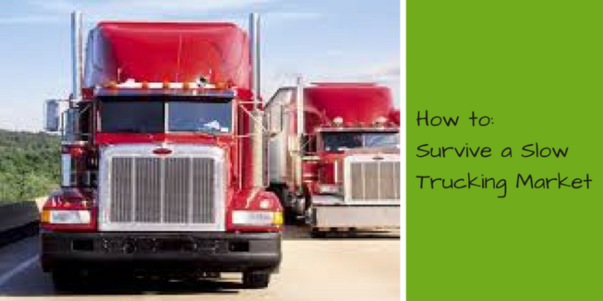 how-to-survive-a-slow-trucking-market