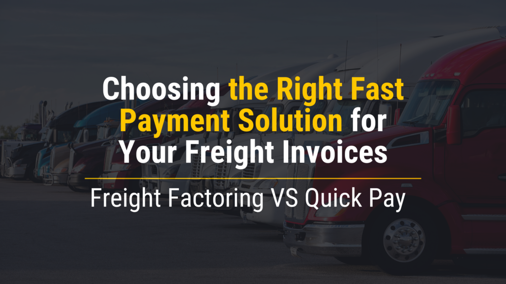 Choosing the Right Fast Payment Solution for Your Freight Invoices